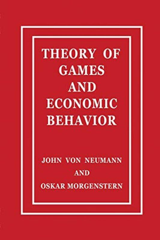

Theory Of Games And Economic Behavior by John Von Neumann..Paperback