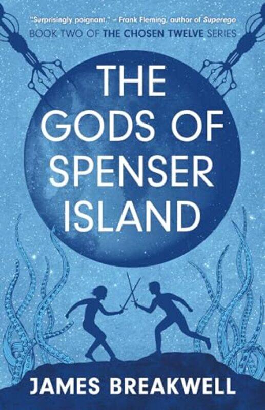 

Chosen Twelve The Gods Of Spenser Island by James Breakwell-Paperback