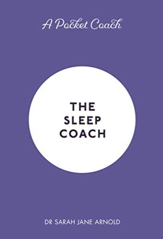 

A Pocket Coach The Sleep Coach By Arnold, Dr Sarah Jane -Hardcover