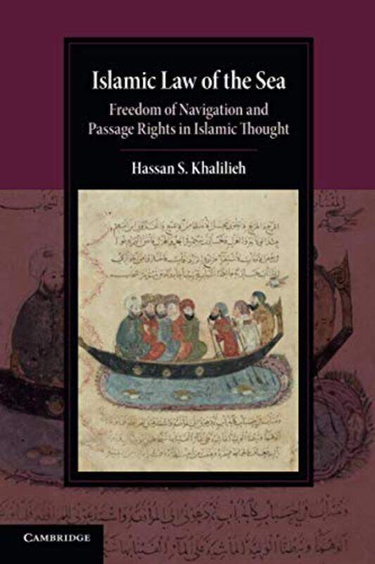 

Islamic Law of the Sea by Hassan S University of Haifa, Israel Khalilieh-Paperback