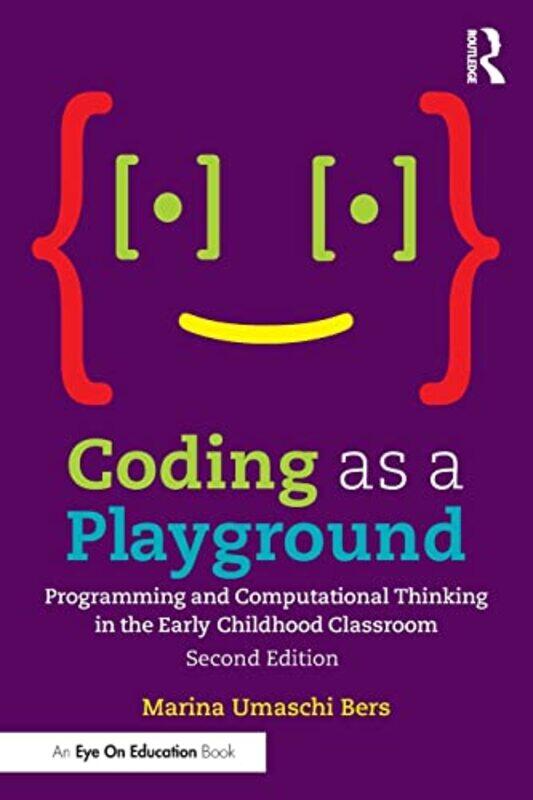 

Coding as a Playground by Angela ScarpaSusan Williams WhiteTony Attwood-Paperback