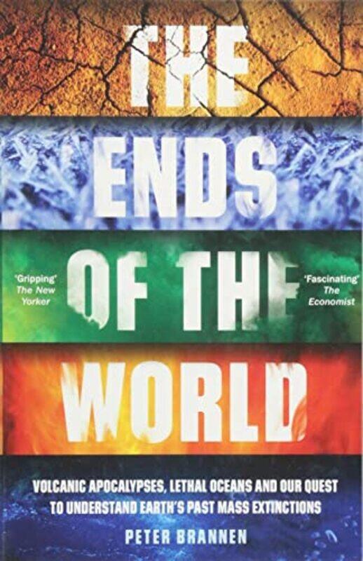 

The Ends of the World by Peter Brannen-Paperback