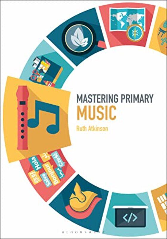 

Mastering Primary Music by The School of Life-Paperback