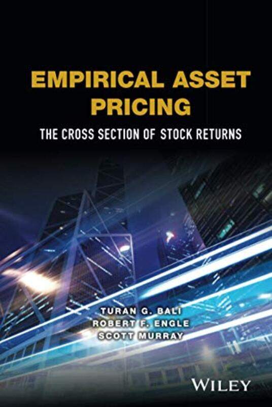 

Empirical Asset Pricing by Turan G BaliRobert F EngleScott Murray-Hardcover