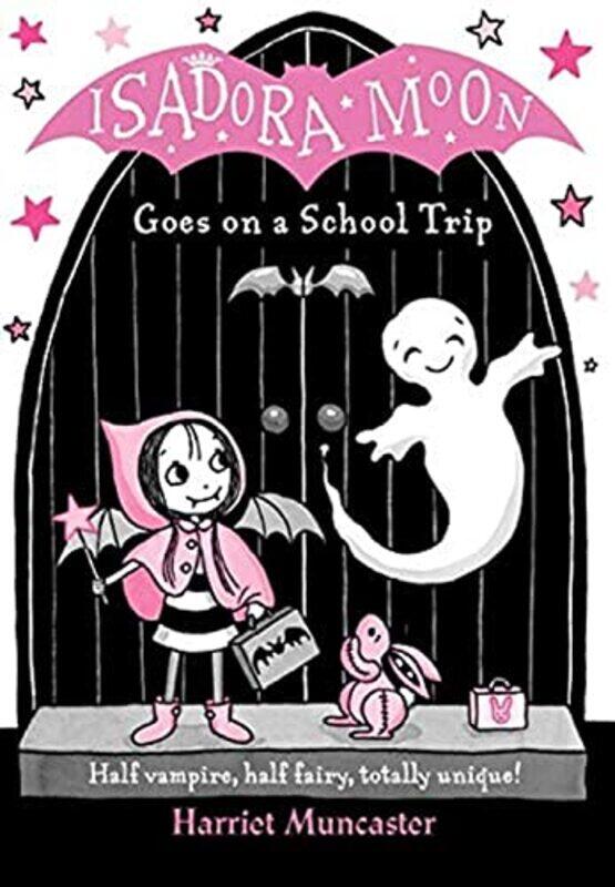 

Isadora Moon Goes on a School Trip,Paperback by Harriet Muncaster