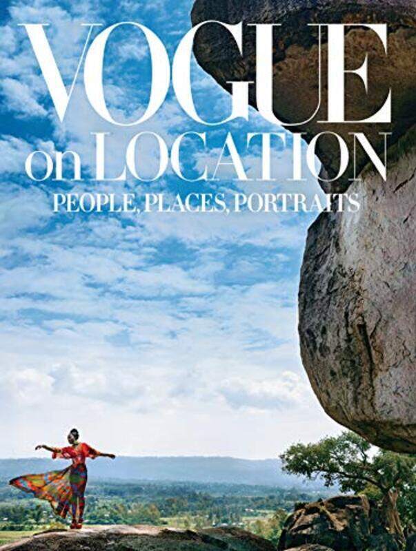 

Vogue On Location:People, Places, Portraits: "People, Places, Portraits" By Editors, Vogue Hardcover