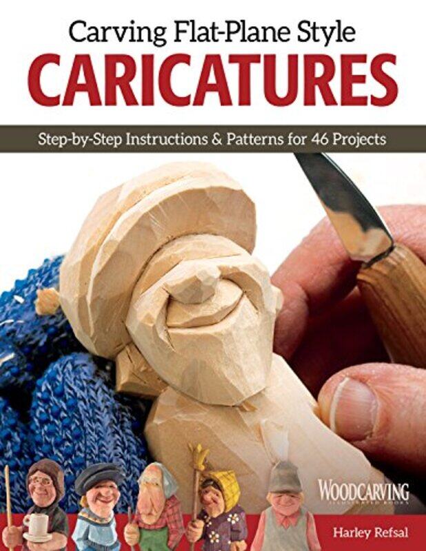 

Carving FlatPlane Style Caricatures by Whitney Nova Southeastern University USA Lehmann-Paperback