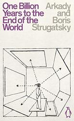One Billion Years to the End of the World by Strugatsky, Arkady - Strugatsky, Boris - Paperback