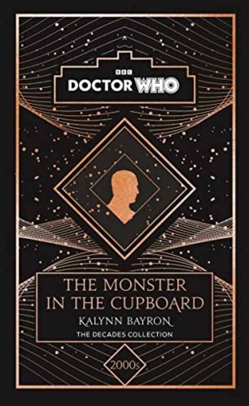 

Doctor Who The Monster in the Cupboard by Kalynn BayronDoctor Who-Hardcover