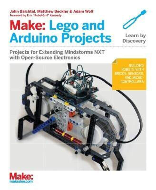 

Make: LEGO and Arduino Projects.paperback,By :John Baichtal