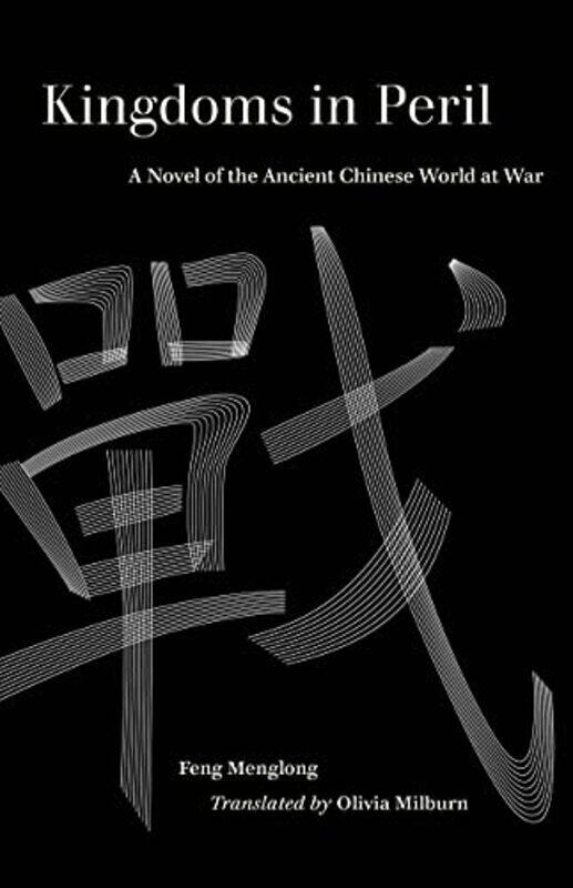 

Kingdoms in Peril by Feng MenglongOlivia Milburn-Paperback