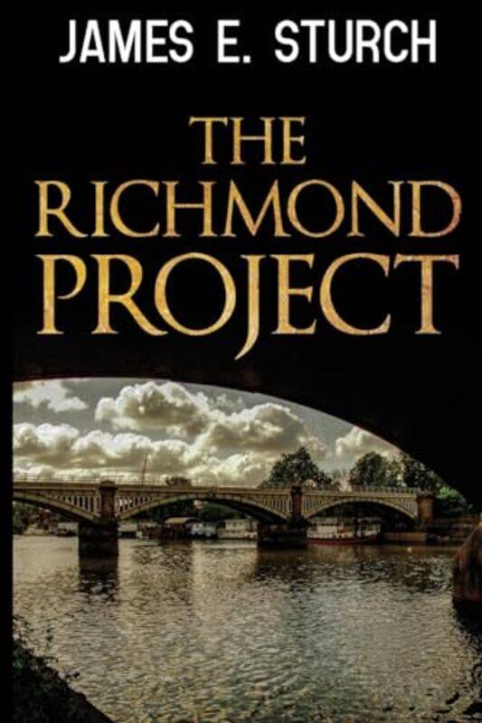 

The Richmond Project by James Sturch-Paperback