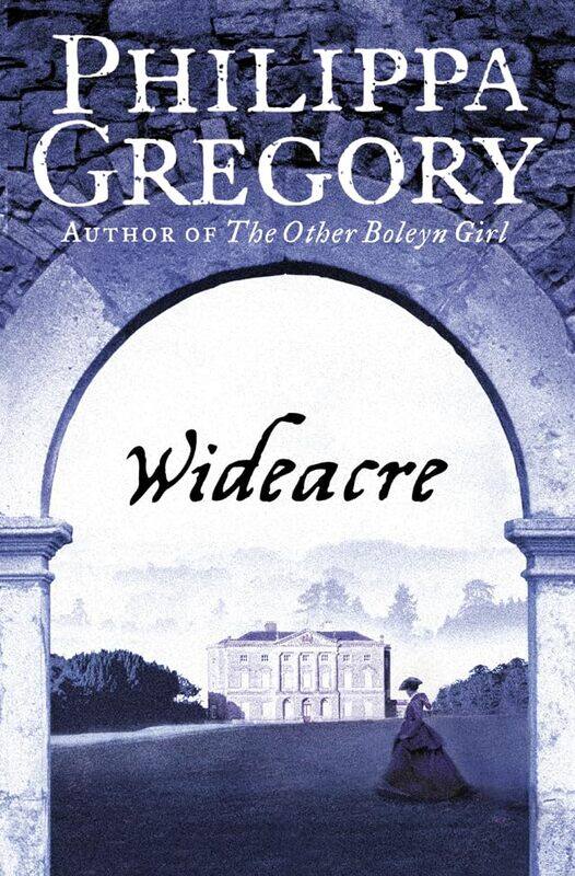

Wideacre by Philippa Gregory-Paperback