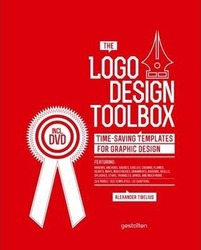 The Logo Design Toolbox: Time-saving Templates for Graphic Design,Paperback,ByAlexander Tibelius