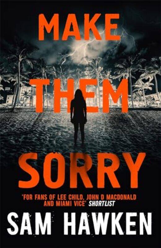 

Make Them Sorry by Sam Hawken-Paperback