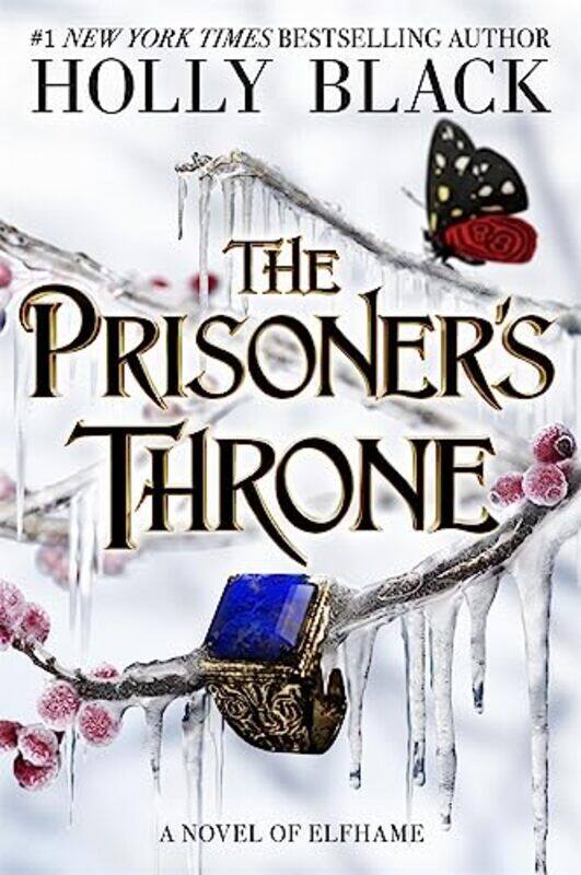 

The PrisonerS Throne A Novel Of Elfhame From The Author Of The Folk Of The Air Series by Holly Black - Paperback