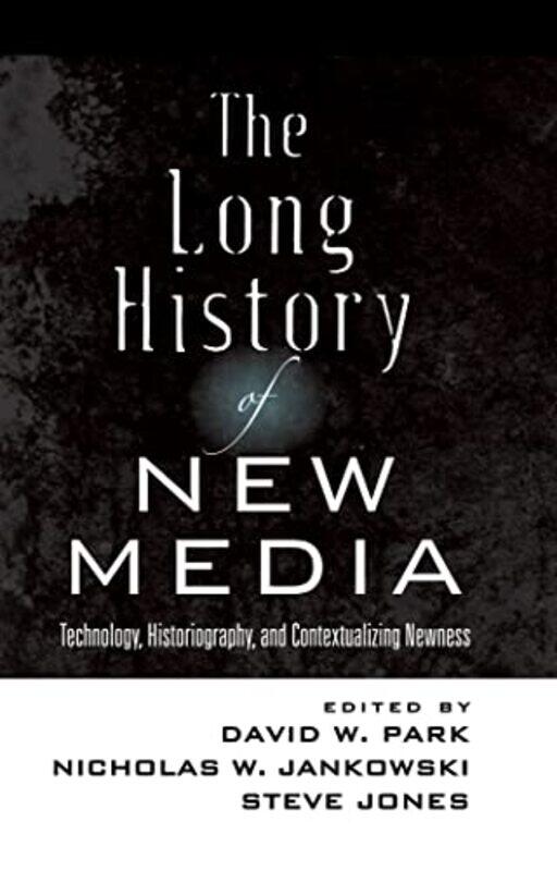 

The Long History of New Media by Zhihui Fang-Paperback