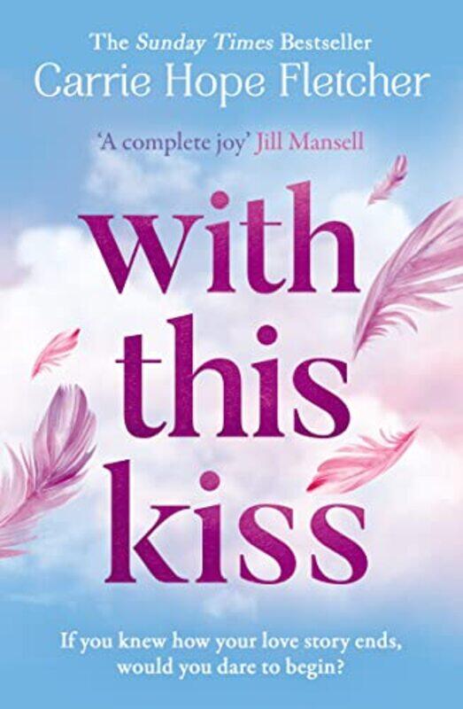 

With This Kiss by Carrie Hope Fletcher-Paperback