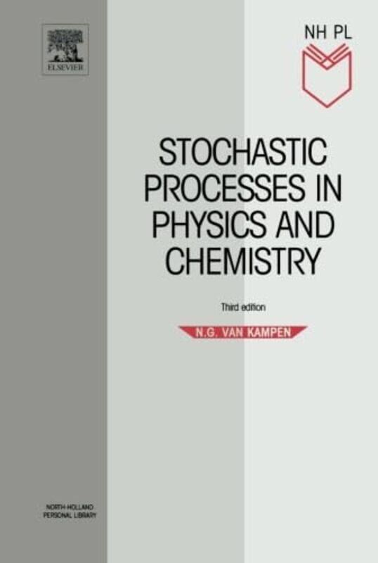 

Stochastic Processes in Physics and Chemistry by Debbie Diller-Paperback