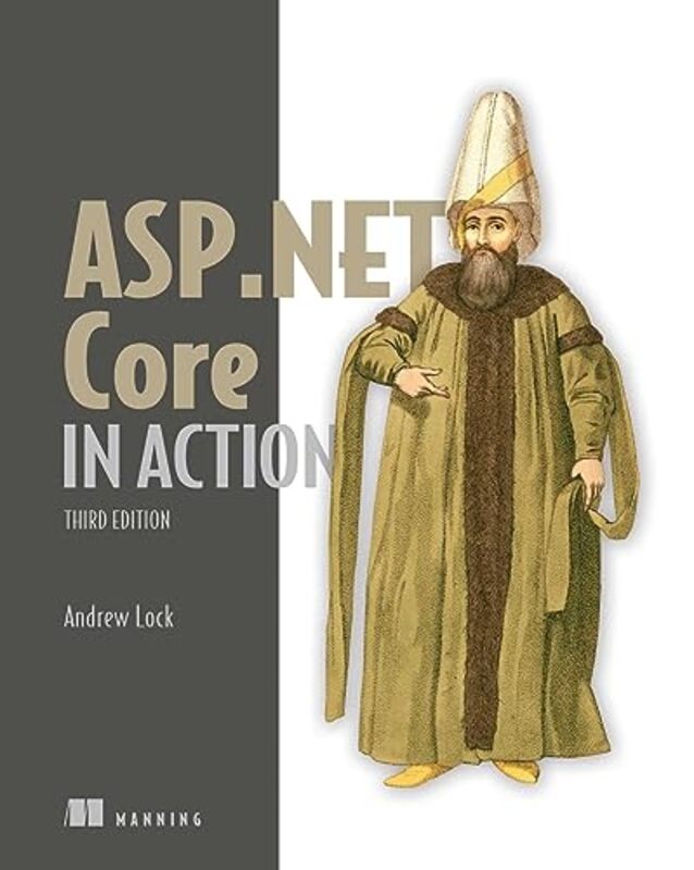 ASPNET Core in Action Third Edition by Lock, Andrew Hardcover