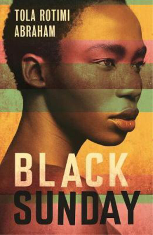 

Black Sunday, Paperback Book, By: Tola Rotimi Abraham