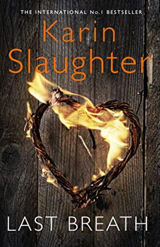 

Last Breath Paperback by Slaughter, Karin