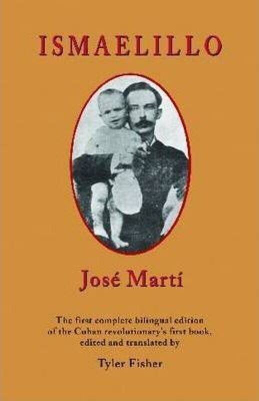 

Ismaelillo, Hardcover Book, By: Jose Marti