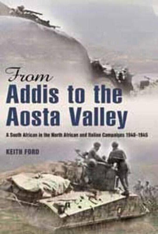 

From Addis to the Aosta Valley by Keith S Ford-Paperback