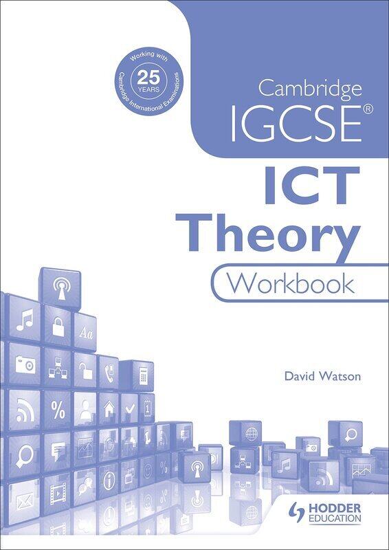 

Cambridge IGCSE ICT Theory Workbook, Paperback Book, By: David Watson