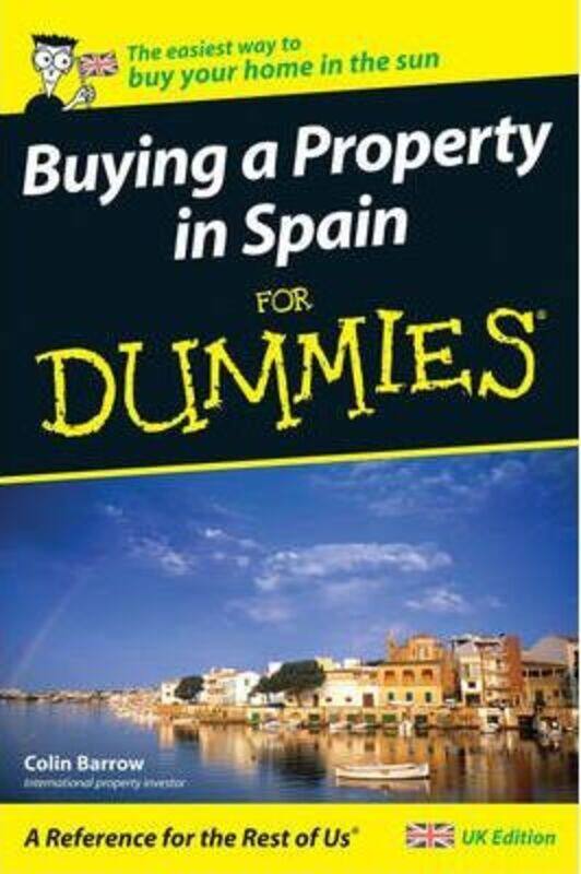 

Buying a Property in Spain For Dummies,Paperback,ByBarrow