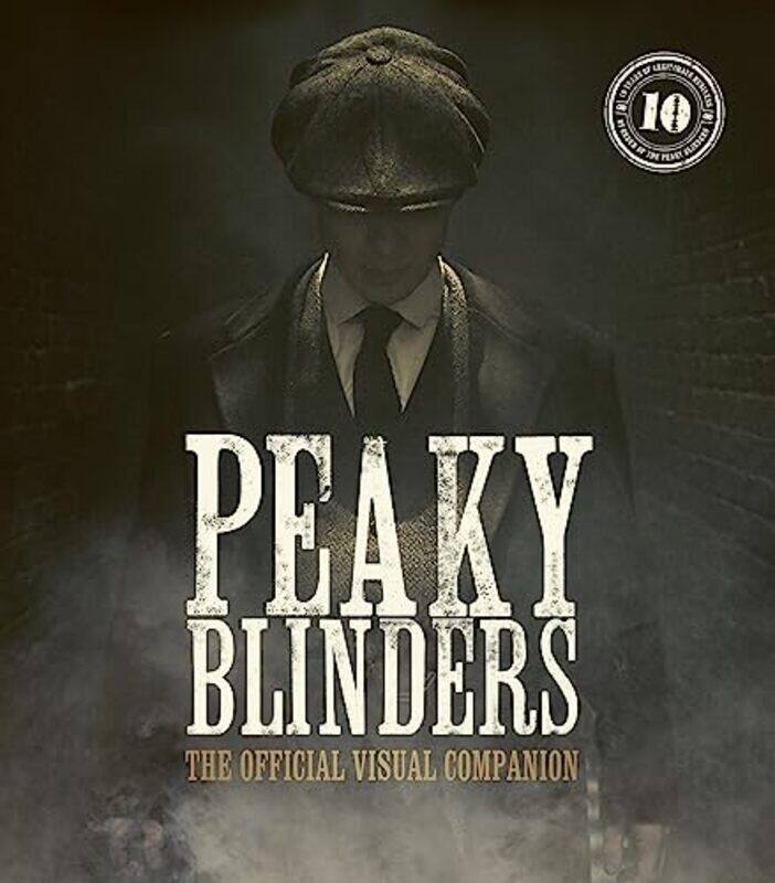 

Peaky Blinders The Official Visual Companion by Jamie Glazebrook-Hardcover