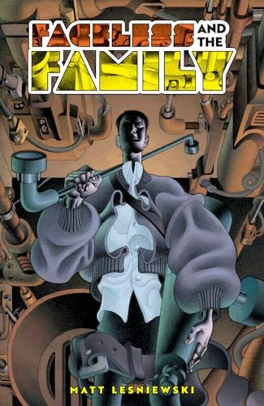 

Faceless And The Family By Lesniewski Matt - Hardcover