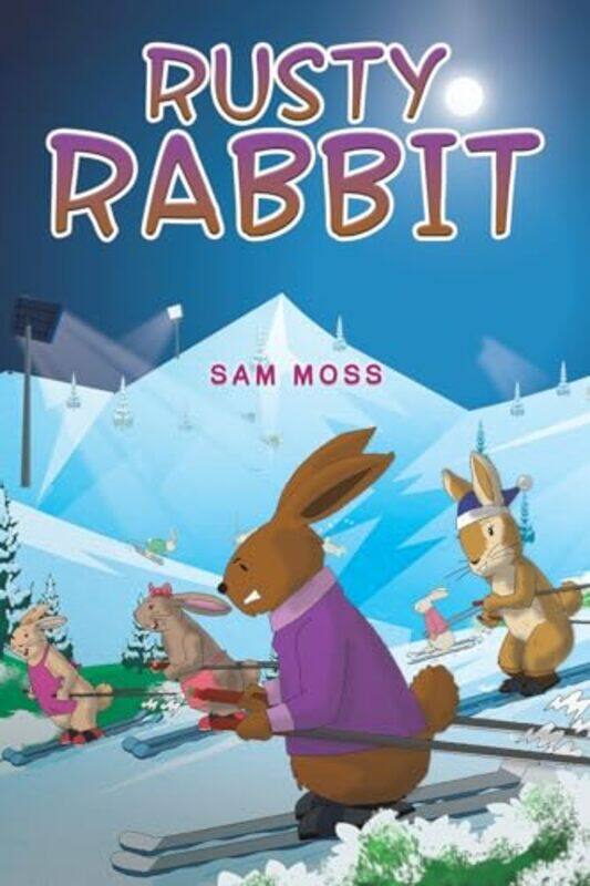 

Rusty Rabbit by Sam Moss-Paperback