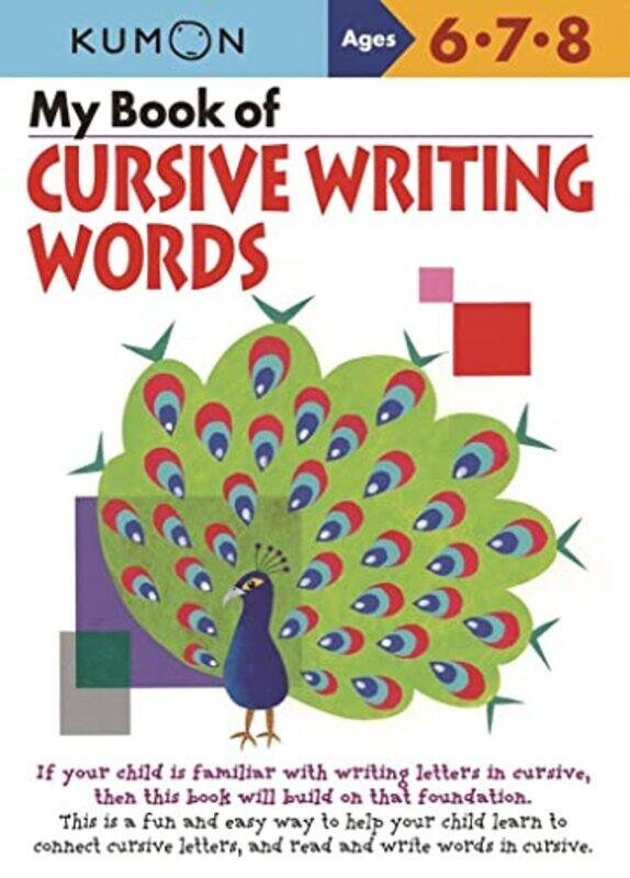 

My Book of Cursive Writing: Words Paperback by Kumon