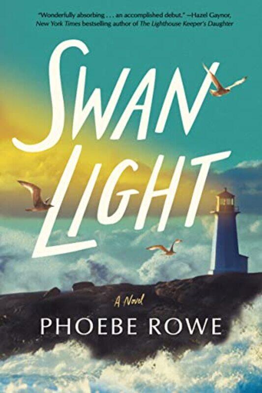 

Swan Light by Phoebe Rowe-Paperback