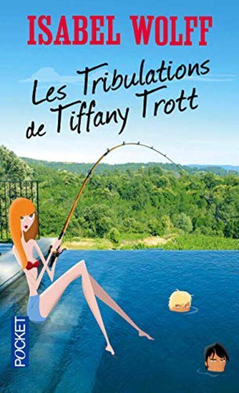 

Les tribulations de Tiffany Trott,Paperback,By:Isabel Wolff