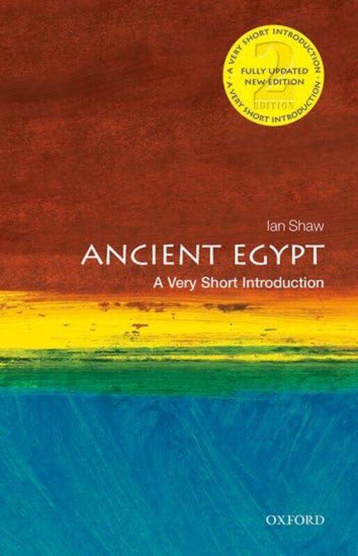 

Ancient Egypt A Very Short Introduction by Ian Research Fellow in Egyptian Archaeology, University of Liverpool Shaw-Paperback