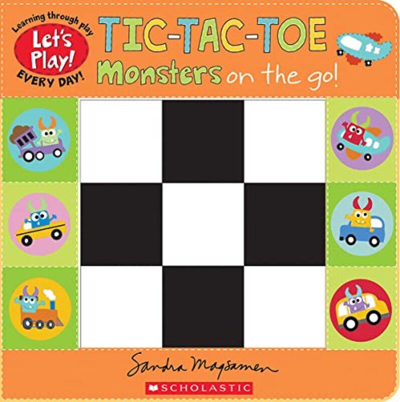 

Tic-Tac-Toe: Monsters On The Go (A LetS Play! Board Book) , Paperback by Sandra Magsamen