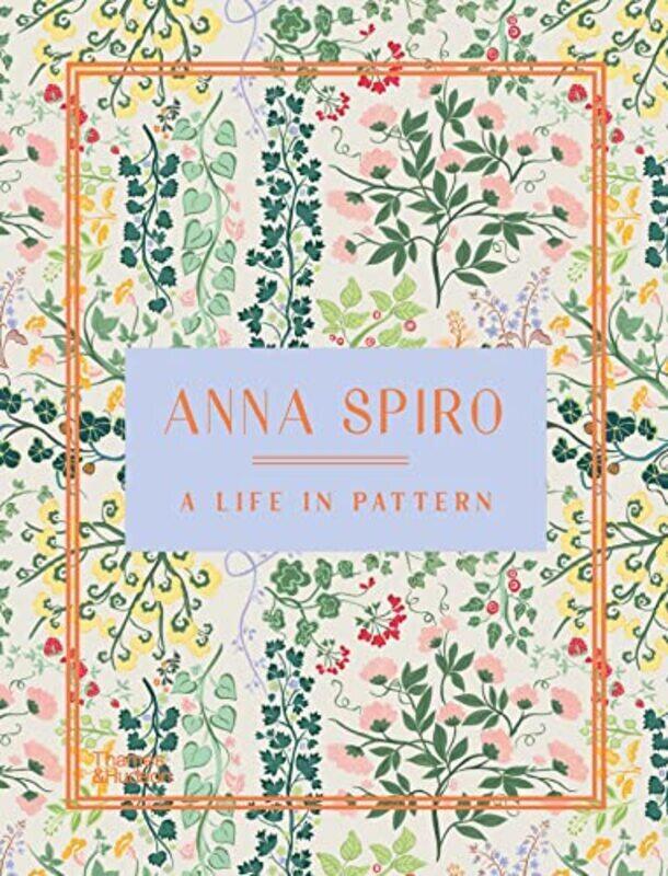 

Anna Spiro A Life In Pattern Anna Spiro Hardcover