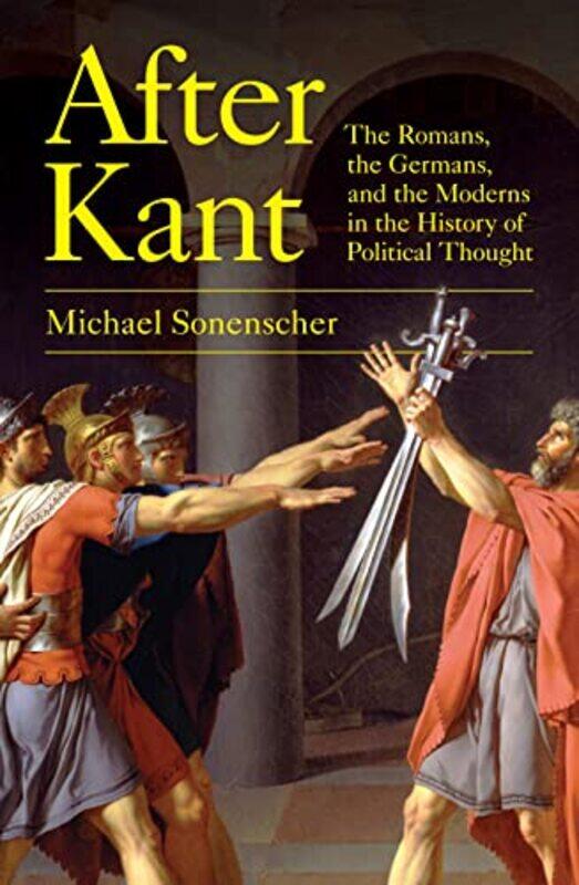 

After Kant by Michael Sonenscher-Paperback