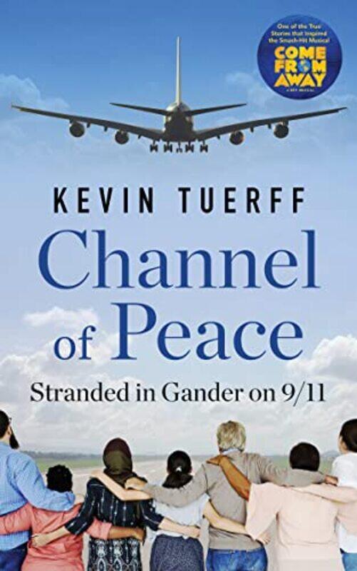

Channel of Peace by Kevin Tuerff-Paperback