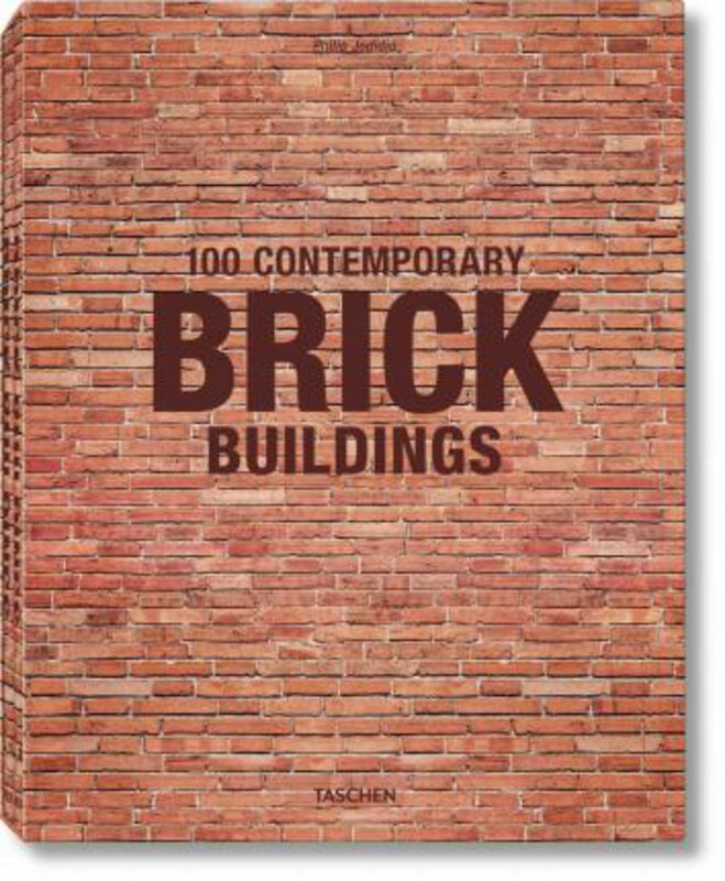 

100 Contemporary Brick Buildings, Hardcover Book, By: Philip Jodidio