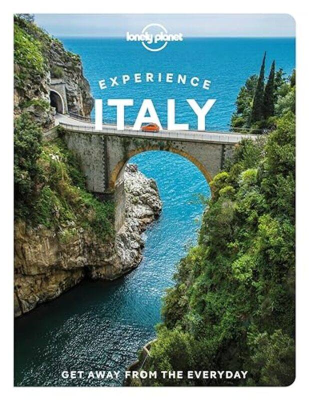 

Lonely Planet Experience Italy Paperback by Lonely Planet - Raub, Kevin - Firpo, Erica - Garwood, Duncan - Geddo, Benedetta - Hardy, Paula - Ong