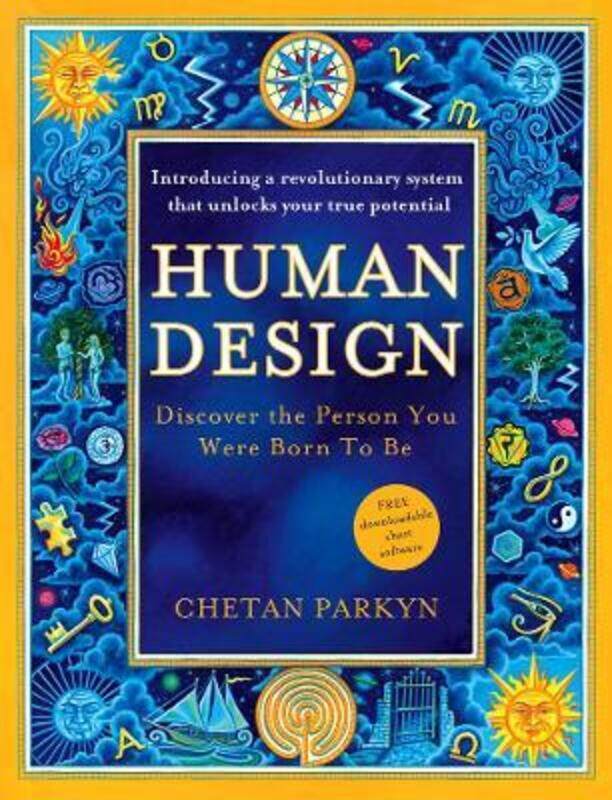 

^(C) Human Design: Discover the Person You Were Born to Be,Paperback,ByChetan Parkyn