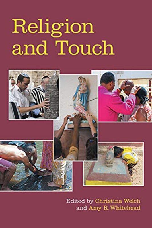 

Religion and Touch by Christina WelchAmy Whitehead-Paperback