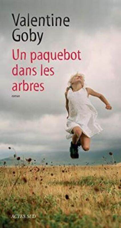 

Un paquebot dans les arbres.paperback,By :Valentine Goby
