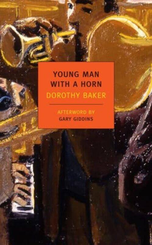 

Young Man With A Horn by Dorothy Baker-Paperback