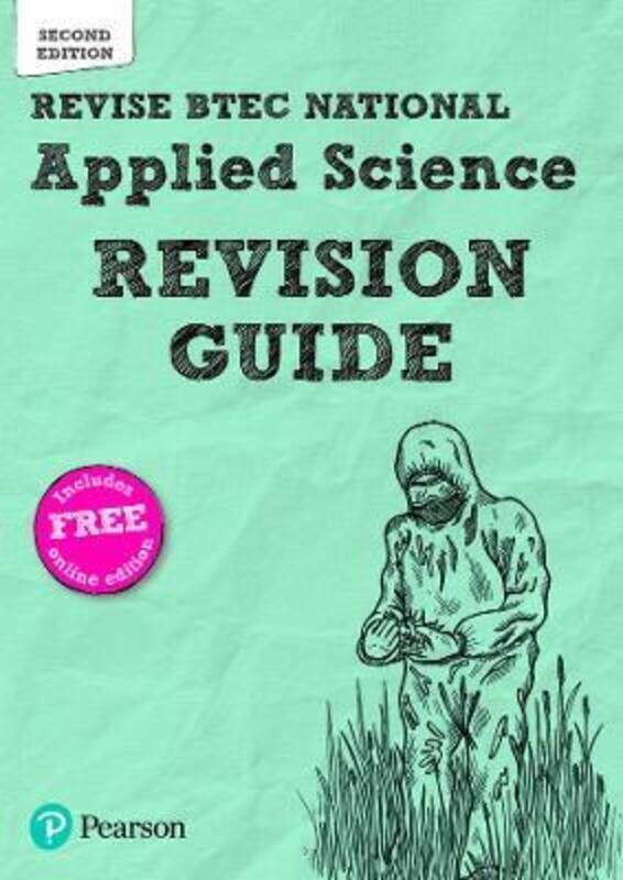 

Revise BTEC National Applied Science Revision Guide (Second edition): Second edition.paperback,By :Fullick, Ann - Lees, Karlee - Meunier, Chris - Bren