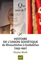 Histoire de lUnion sovi tique de Khrouchtchev Gorbatchev , Paperback by Nicolas Werth