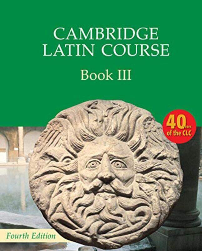 

Cambridge Latin Course Book 3 Students Book 4th Edition by Tracey University of Notre Dame Australia Rowland-Paperback